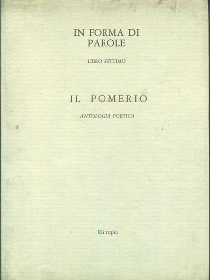 In forma di parole libro settimoIl pomerio - copertina