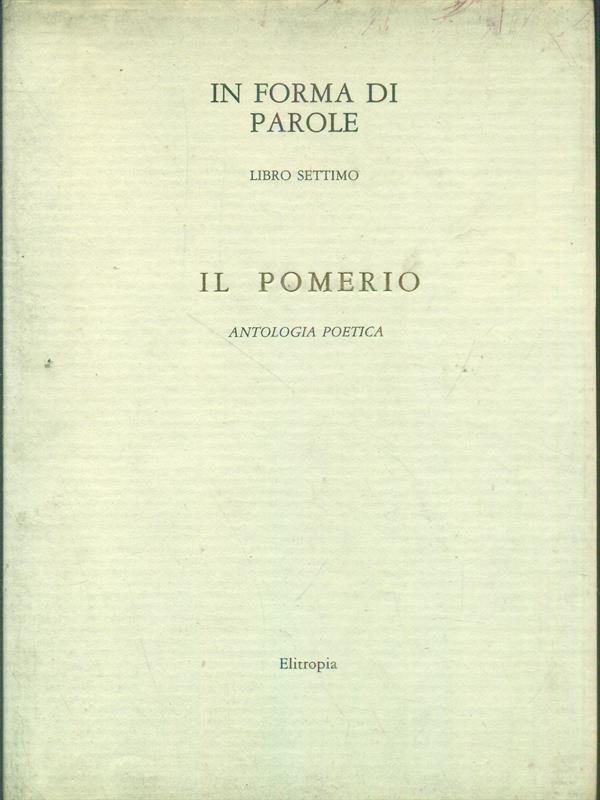 In forma di parole libro settimoIl pomerio
