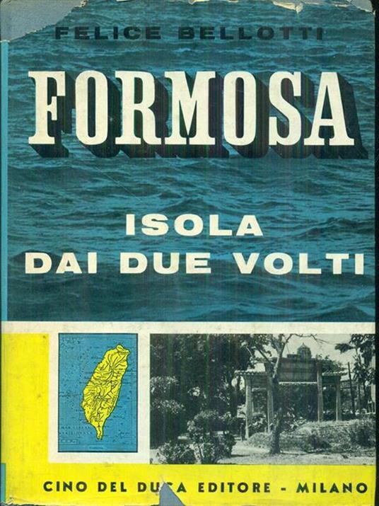 Formosa isola dei due volti - Felice Bellotti - copertina