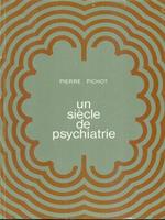 Un siecle de psychiatrie
