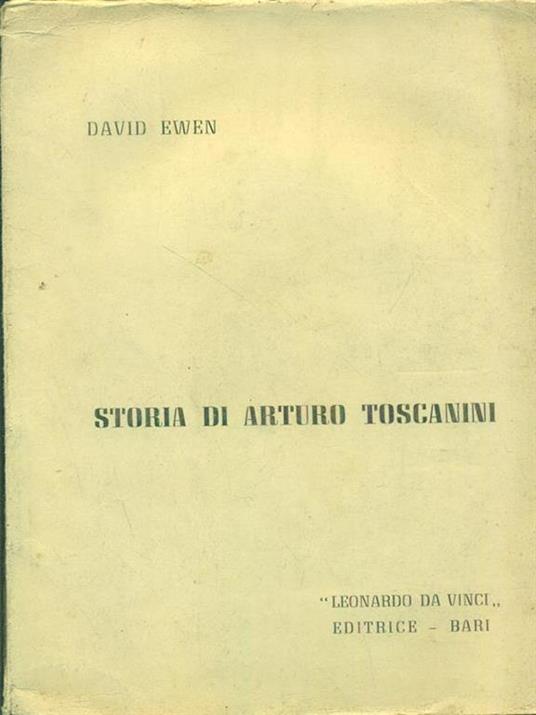 Storia di Arturo Toscanini - David Ewen - copertina