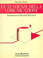 Le tendenze della comunicazione di: Harold A. Innis