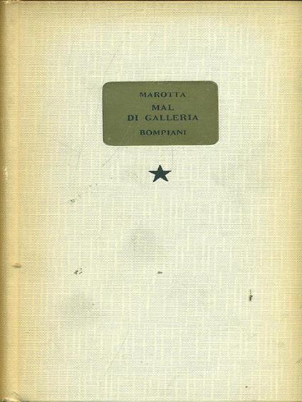 Mal di galleria - Giuseppe Marotta - copertina