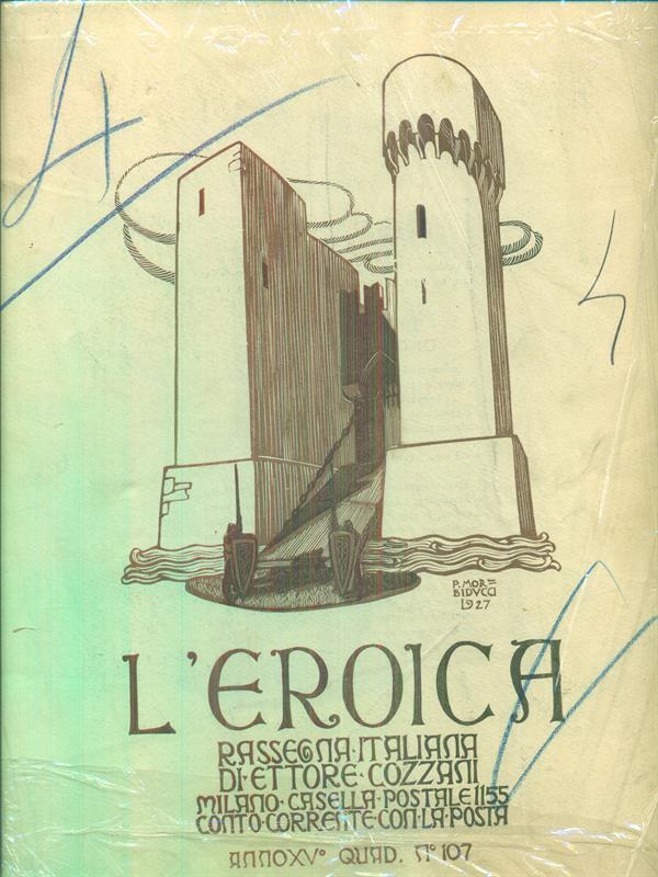 L' Eroica. Rassegna italiana di Ettore Cozzani. anno 15 quaderno 107