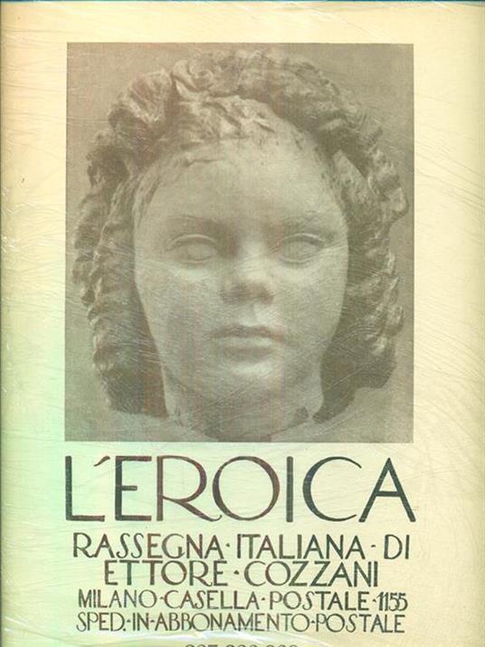 L' Eroica. Rassegna Italiana. anno XXXII. Quaderno 287-288-289 - Ettore Cozzani - copertina