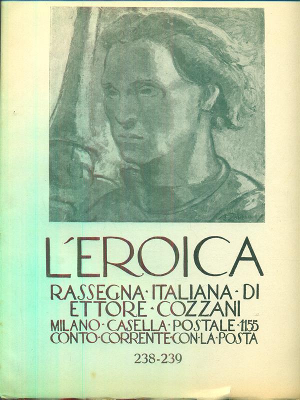 L' Eroica. Rassegna italiana di Ettore Cozzani. anno 27 quaderni 238-239