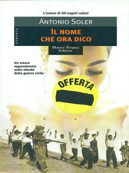 Il nome che ora dico - Antonio Soler - copertina