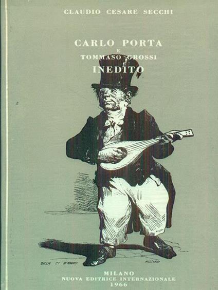Carlo Porta e Tommaso Grossi Inedito - C. C. Secchi - copertina
