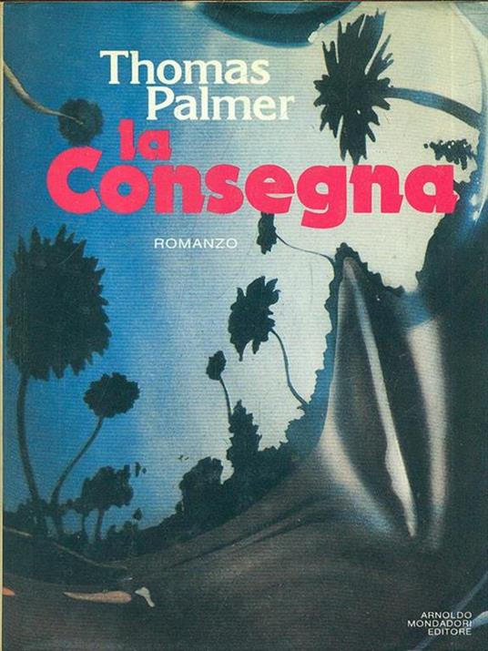 La consegna - Thomas Palmer - copertina