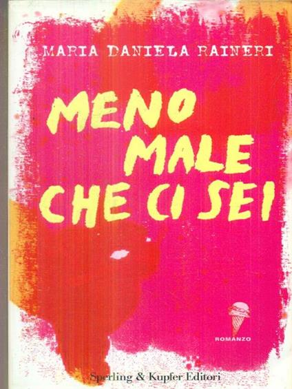 Meno male che ci sei - M. Daniela Raineri - copertina