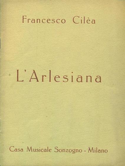 L' Arlesiana - Francesco Cilea - copertina