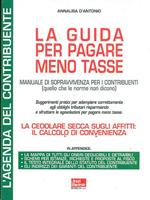 La guida per pagare meno tasse