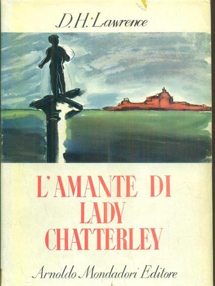 L' AMANTE DI LADY CHATTERLEY - David Herbert Lawrence - copertina