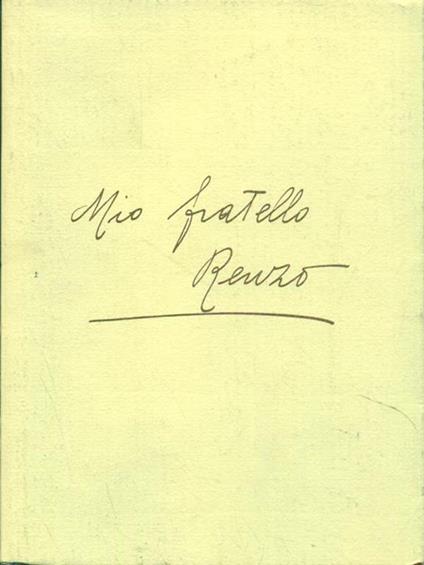 Mio fratello Renzo - copertina