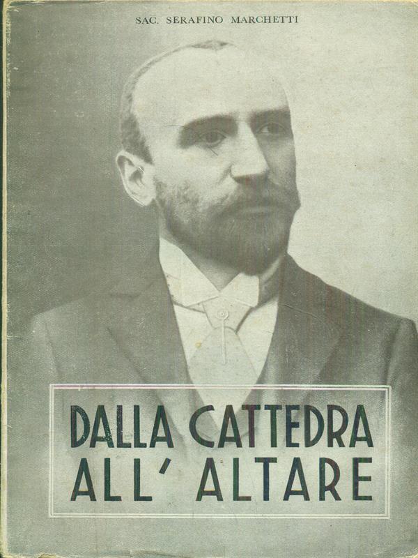 Dalla cattedra all'altare