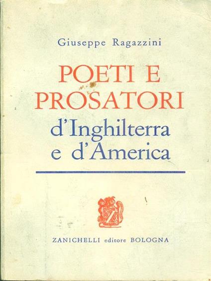 Poeti e prosatori d'Inghilterra e d'America - Giuseppe Ragazzini - copertina