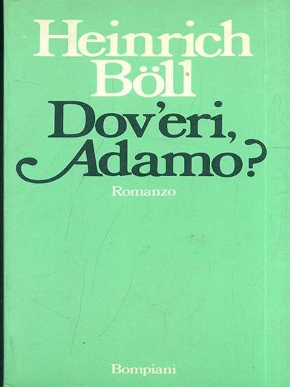 Dov'eri, Adamo? - Heinrich Böll - copertina