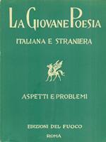 La giovane poesia italiana e straniera. aspetti e problemi