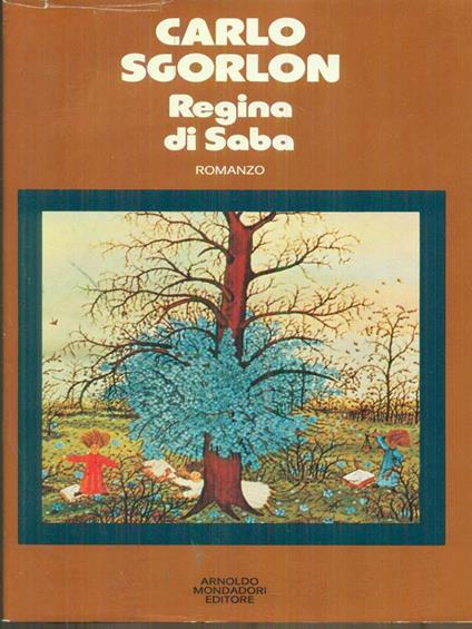 Regina di Saba - Carlo Sgorlon - copertina