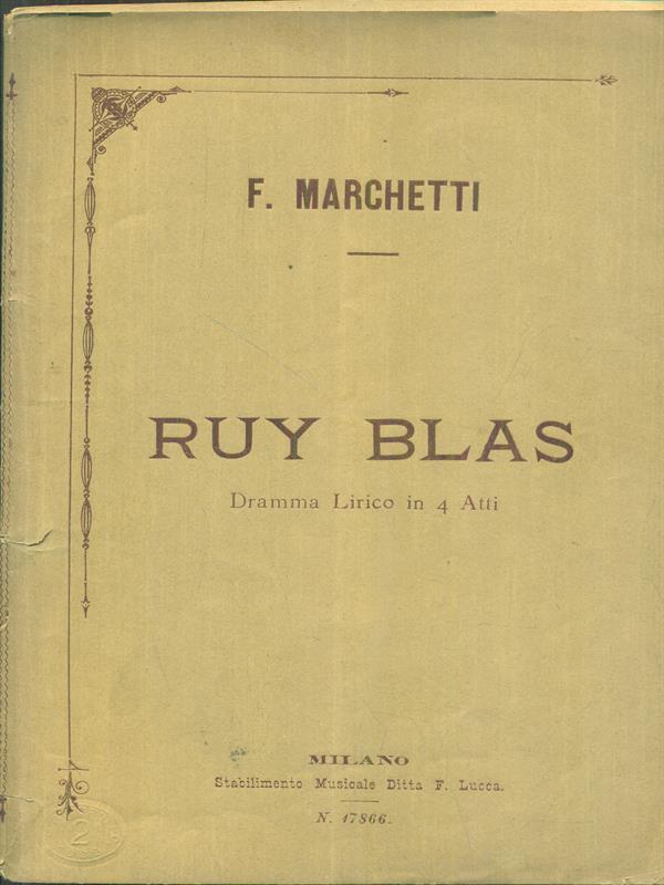 Ruy Blas Dramma lirico in quattroatti