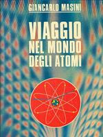 Viaggio nel mondo degli atomi