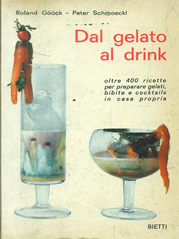 Dal gelato al drink