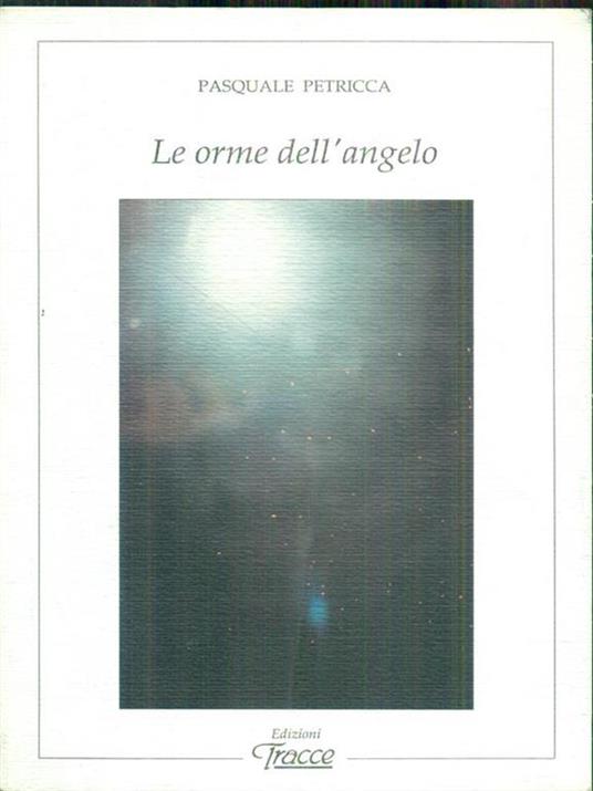 Le orme dell'angelo - Pasquale Petricca - copertina