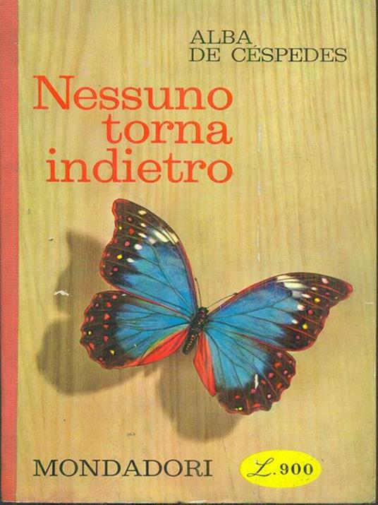 Nessuno torna indietro - Alba De Céspedes - copertina