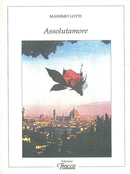 Assolutamore - Massimo Lotti - copertina