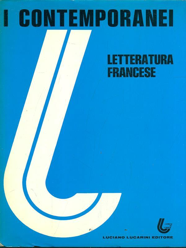 I contemporanei. Letteratura francese 2 vv