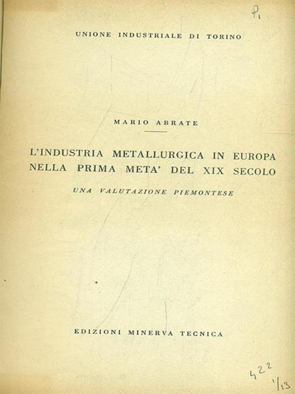 L' Industria Metallurgica in Europa metà XIX sec - Mario Abrate - copertina