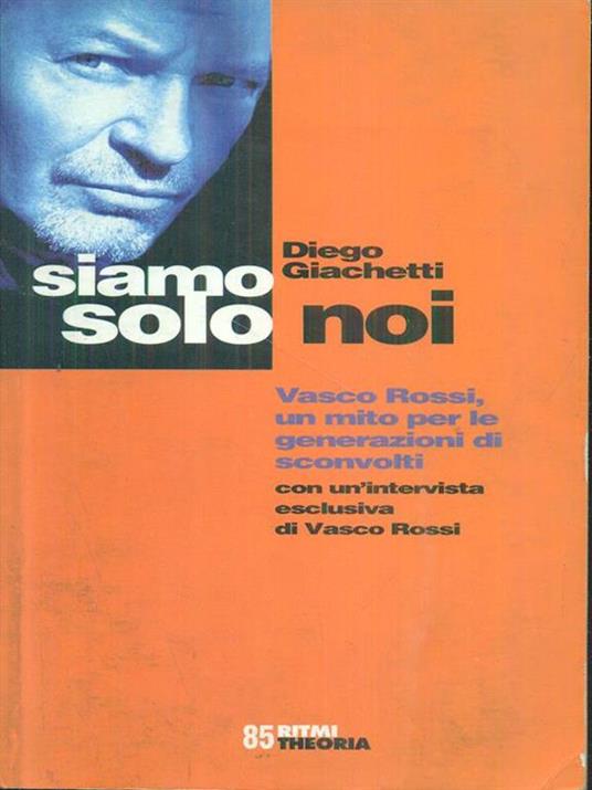 siamo solo noi - Diego Giachetti - copertina