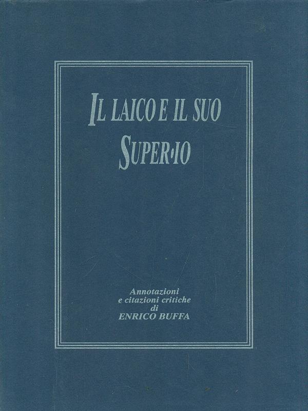 Il laico e il suo Super-io