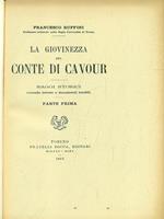 La giovinezza del Conte di Cavour - Parte prima