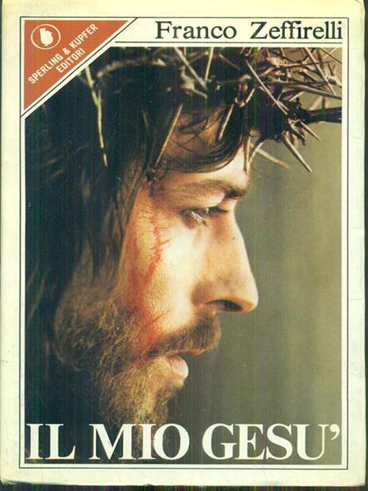 Il mio Gesù - Franco Zeffirelli - copertina
