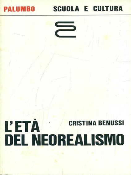 L' età del neoralismo - Cristina Benussi - copertina