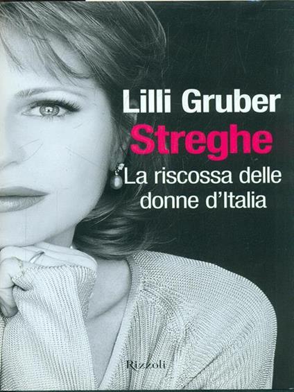 Streghe. La riscossa delle donne d'Italia - Lilli Gruber - copertina