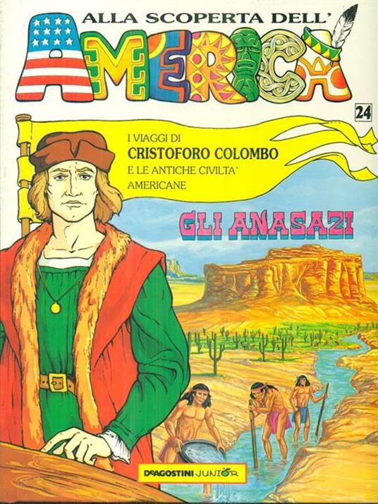 I viaggi di cristoforo Colombo e le antiche civiltà americane 24 Gli anasazi - copertina