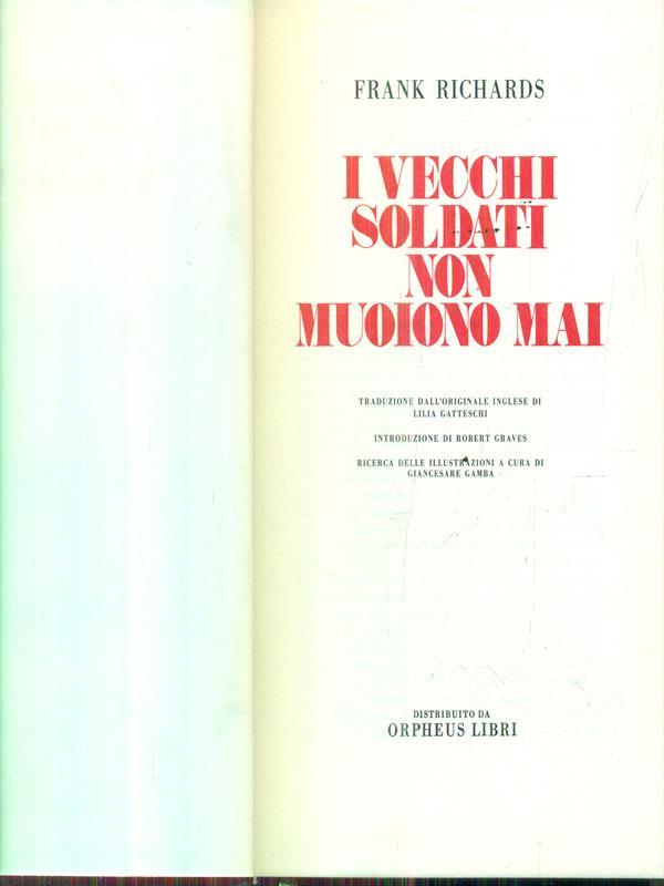 I vecchi soldati non muoiono mai