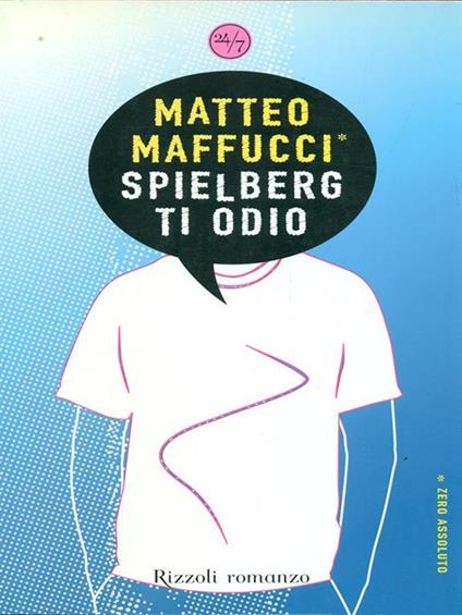 Spielberg ti odio - Matteo Maffucci - copertina