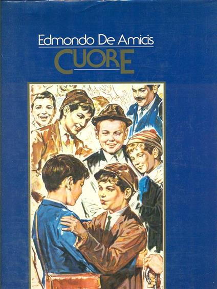 Cuore - Edmondo De Amicis - copertina