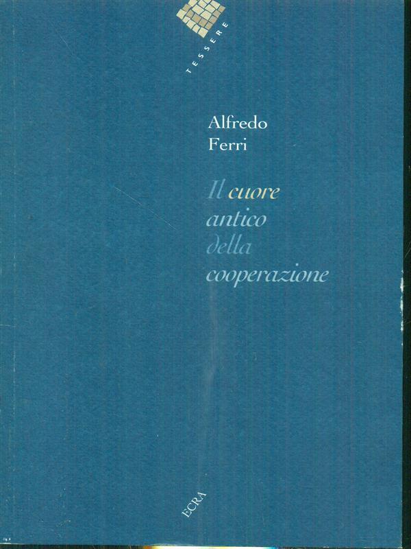 Il cuore antico della cooperazione