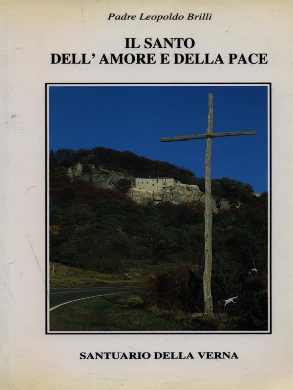 Il santo dell'amore e della pace