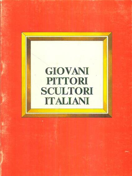 Giovani Pittori scultori italiani - copertina
