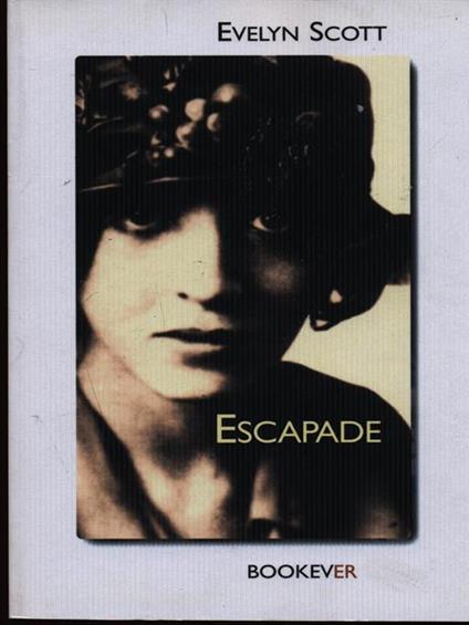 Escapade - Evelyn Scott - copertina