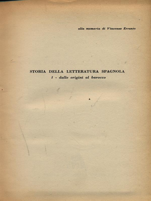 Storia della letteratura spagnola vol. 1: dalle origini al barocco