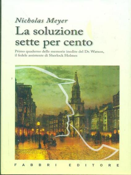 La soluzione sette per cento - Nicholas Meyer - copertina