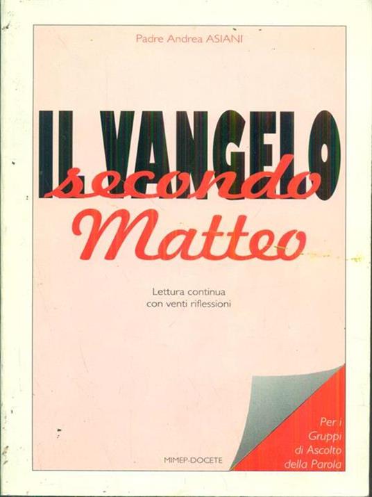 Il Vangelo secondo Matteo - Andrea Asiani - copertina