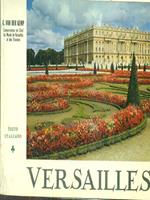 Versailles il palazzo il parco i trianons