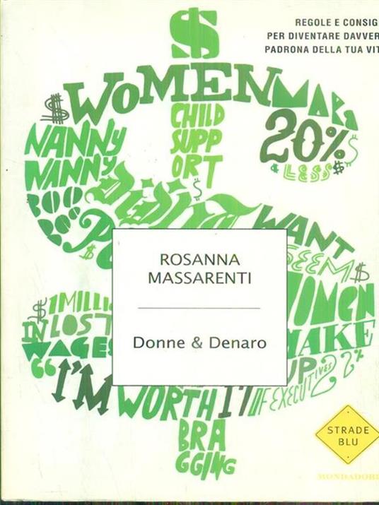 Donne & denaro. Regole e consigli per diventare davvero padrona della tua vita - Rosanna Massarenti - copertina